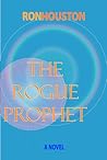 THE ROGUE PROPHET