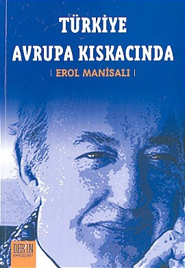 Türkiye Avrupa Kıskacında