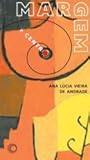 Margem e Centro. A Dramaturgia de Leilah Assunção, Maria Adelaide Amaral e Ísis Baião