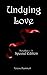 Undying Love (Undying Love,...