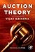 Auction Theory by Vijay Krishna