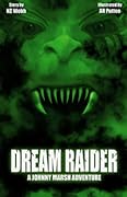 Dream Raider: A Johnny Marsh Adventure