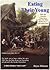 Eating Their Young: How the Greatest Generation Made the Baby Boom into a Moveable Feast