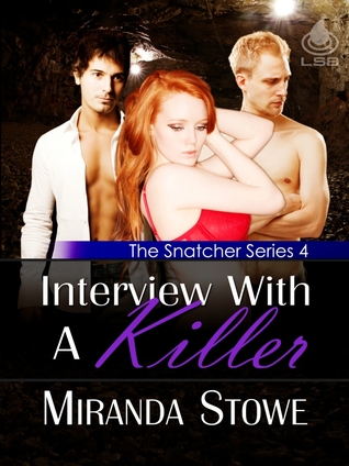 Interview With a Killer (Snatcher Series, #4)
