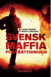 Svensk maffia: Fortsättningen