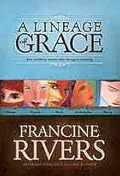 A Lineage of Grace  (Lineage of Grace #1- 5)