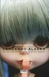 Cercando Alaska by John Green