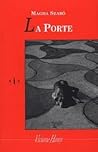 La Porte by Magda Szabó