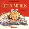 Cecília Meireles (Col. Crianças Famosas) Cecília Meireles (Col. Crianças Famosas)