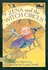 Zena and the Witch Circus (Dial Easy to Read)