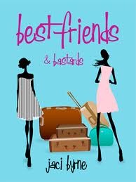 Best Friends and Bastards