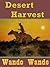 Desert Harvest