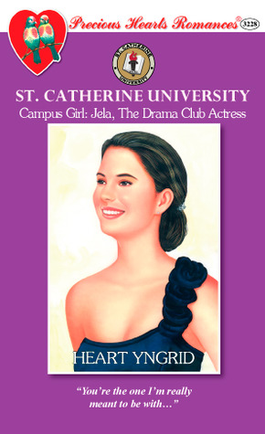 Campus Girl: Jela, The Drama Club Actress (St. Catherine University, #3)
