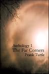 Anthology 1: The Far Corners