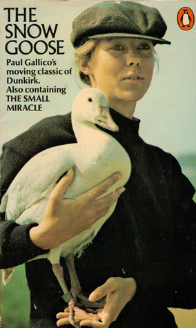 The Snow Goose and The Small Miracle (Mass Market Paperback)