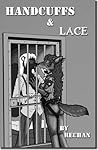 Handcuffs & Lace by Rechan