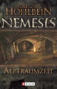 Alptraumzeit (Nemesis, #3)