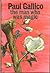 The Man Who Was Magic by Paul Gallico The Man Who Was Magic by Paul Gallico