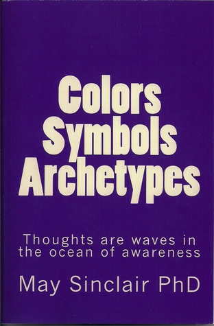Colors Symbols Archetypes (Paperback)