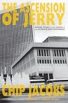 The Ascension of Jerry: Murder, Hitmen, and the Making of L.A. Muckraker Jerry Schneiderman