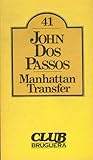 Manhattan Transfer by John Dos Passos