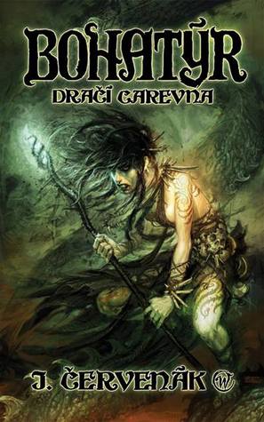 Dračí carevna (Bohatýr, #2)