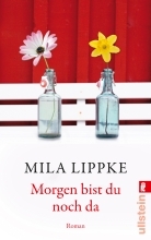 Morgen bist du noch da (Paperback)