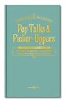 Pep Talks & Picker Uppers For All Occasions (Lines for All Occasions)