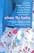 Shoe Fly Baby: The Asham Award Short Story Collection