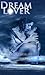 Dream Lover by Kimberley Reeves
