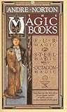 The Magic Books: Fur Magic; Steel Magic; Octagon Magic (The Magic Books, #1-3)