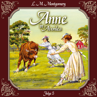 Anne in Avonlea 5: Die neue Lehrerin