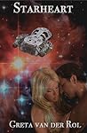 Starheart by Greta van der Rol