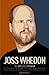 Joss Whedon: The Complete C...