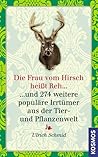 Die Frau vom Hirsch heißt Reh