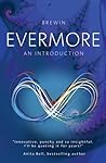 Evermore: An Introduction
