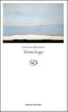 Vento largo by Francesco Biamonti Vento largo by Francesco Biamonti
