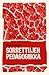 Sorrettujen pedagogiikka by Paulo Freire Sorrettujen pedagogiikka by Paulo Freire