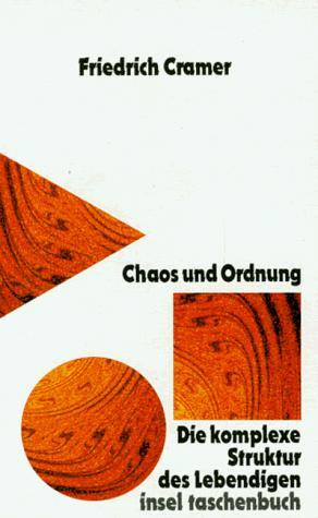 Chaos und Ordnung: Die komplexe Struktur des Lebendigen (Paperback)