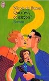 Qui c'est ce garçon ? (LITTÉRATURE FRANÇAISE)