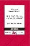 El sueño de una noche de verano / Noche de reyes by William Shakespeare El sueño de una noche de verano / Noche de reyes by William Shakespeare