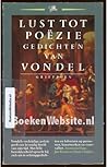 Lust tot poezie: gedichten van Vondel