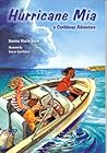 Hurricane Mia, a Caribbean Adventure