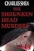The Shrunken Head Murders (The Detective "Brick" Brikler Series, #1)