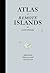 Atlas of Remote Islands by Judith Schalansky