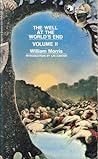 The Well At The World's End by William Morris