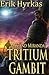 Tritium Gambit