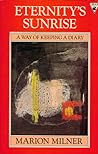 Eternity's Sunrise: A Way of Keeping a Diary