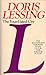 The Four-Gated City by Doris Lessing The Four-Gated City by Doris Lessing
