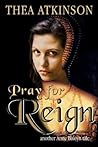 Pray for Reign